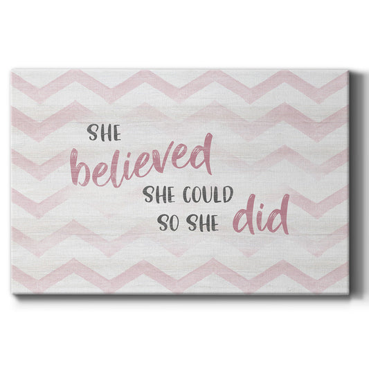 Believed She Could - Canvas Art Print