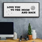 To the Moon and Back - Floater Framed Canvas Print