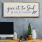 Give It To God - Floater Framed Canvas Print