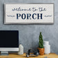 Welcome to the Porch - Floater Framed Canvas Print