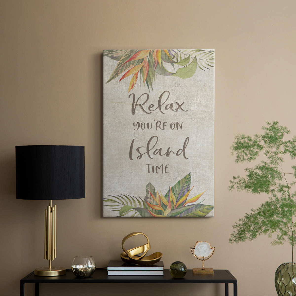 You're On Island Time - Canvas Art Print