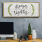 Stronger Together - Floater Framed Canvas Print