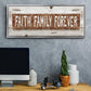Faith Family Forever - Floater Framed Canvas Print