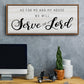 Serve the Lord - Floater Framed Canvas Print