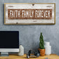 Faith Family Forever - Floater Framed Canvas Print
