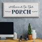 Welcome to the Porch - Floater Framed Canvas Print