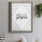 Hello Gorgeous - Premium Canvas Framed in Barnwood - Ready to Hang