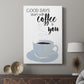Start With Coffee & You - Canvas Art Print