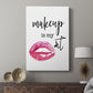 Makeup is My Art - Canvas Art Print