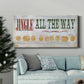 Jingle All The Way Type Premium Gallery Wrapped Canvas - Ready to Hang