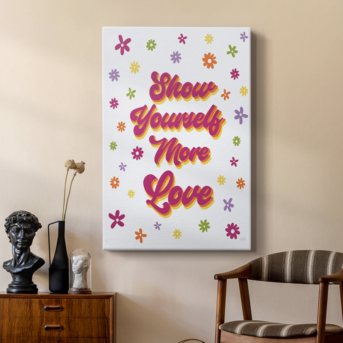 Show Yourself More Love - Canvas Art Print