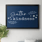 Kindness Premium Classic Framed Canvas - Ready to Hang