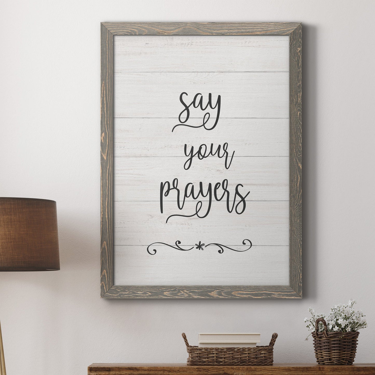 Say Your Prayers - Premium Canvas Framed in Barnwood - Ready to Hang