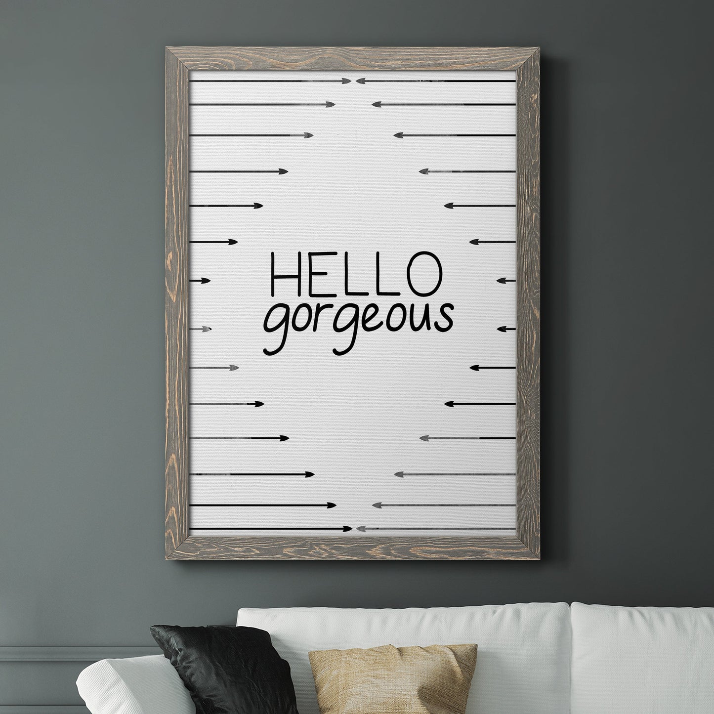 Hello Gorgeous - Premium Canvas Framed in Barnwood - Ready to Hang