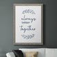 Always Together - Premium Canvas Framed in Barnwood - Ready to Hang