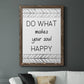 Your Soul Happy - Premium Canvas Framed in Barnwood - Ready to Hang