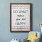 Your Soul Happy - Premium Canvas Framed in Barnwood - Ready to Hang