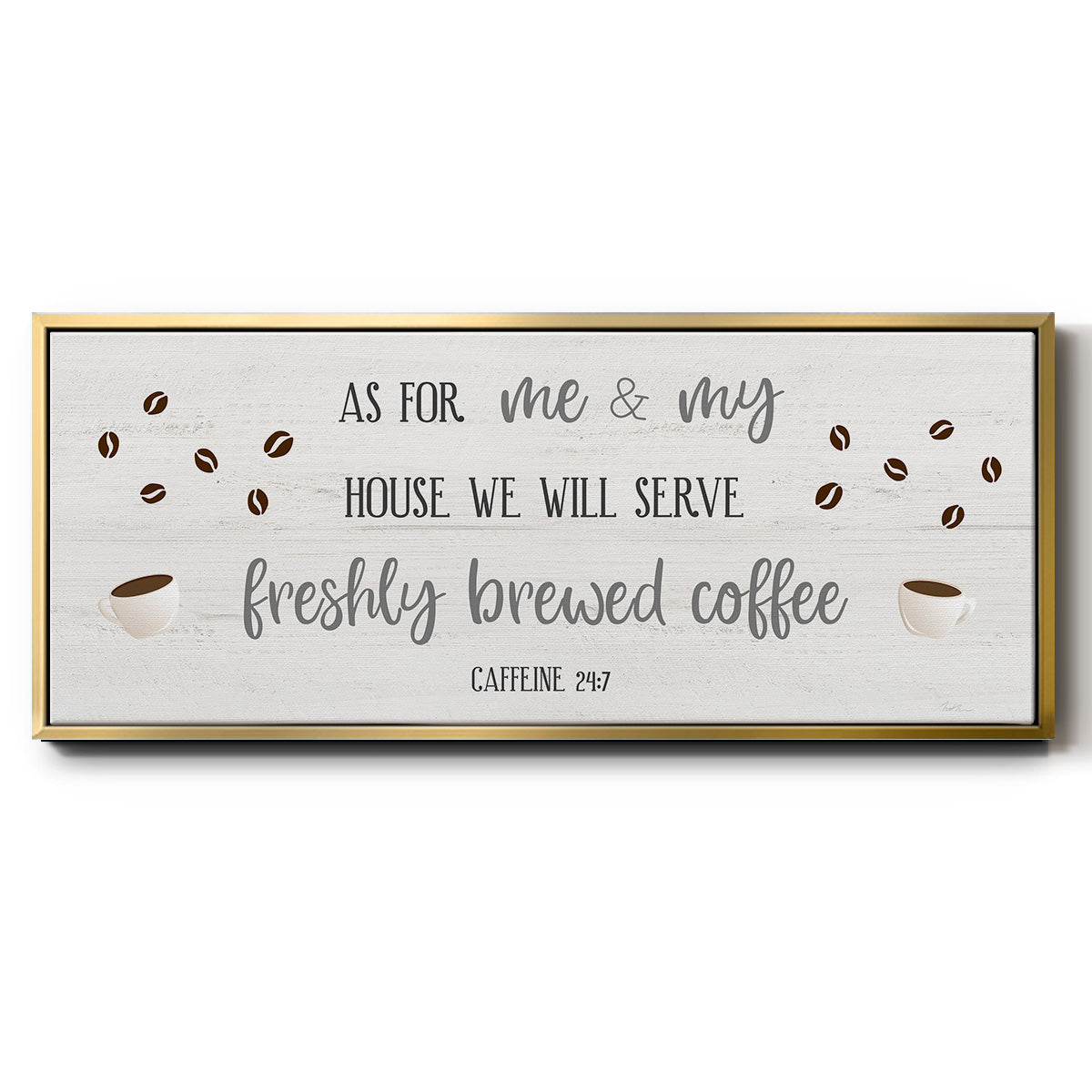 Caffeine 24/7 - Floater Framed Canvas Print