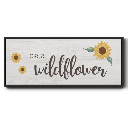 Be a Wildflower - Floater Framed Canvas Print