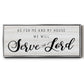 Serve the Lord - Floater Framed Canvas Print