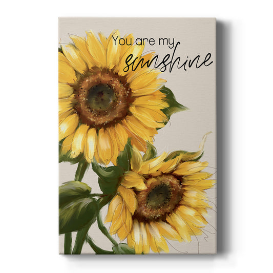 You Are My Sunshine Premium Gallery Wrapped Canvas - Ready to Hang