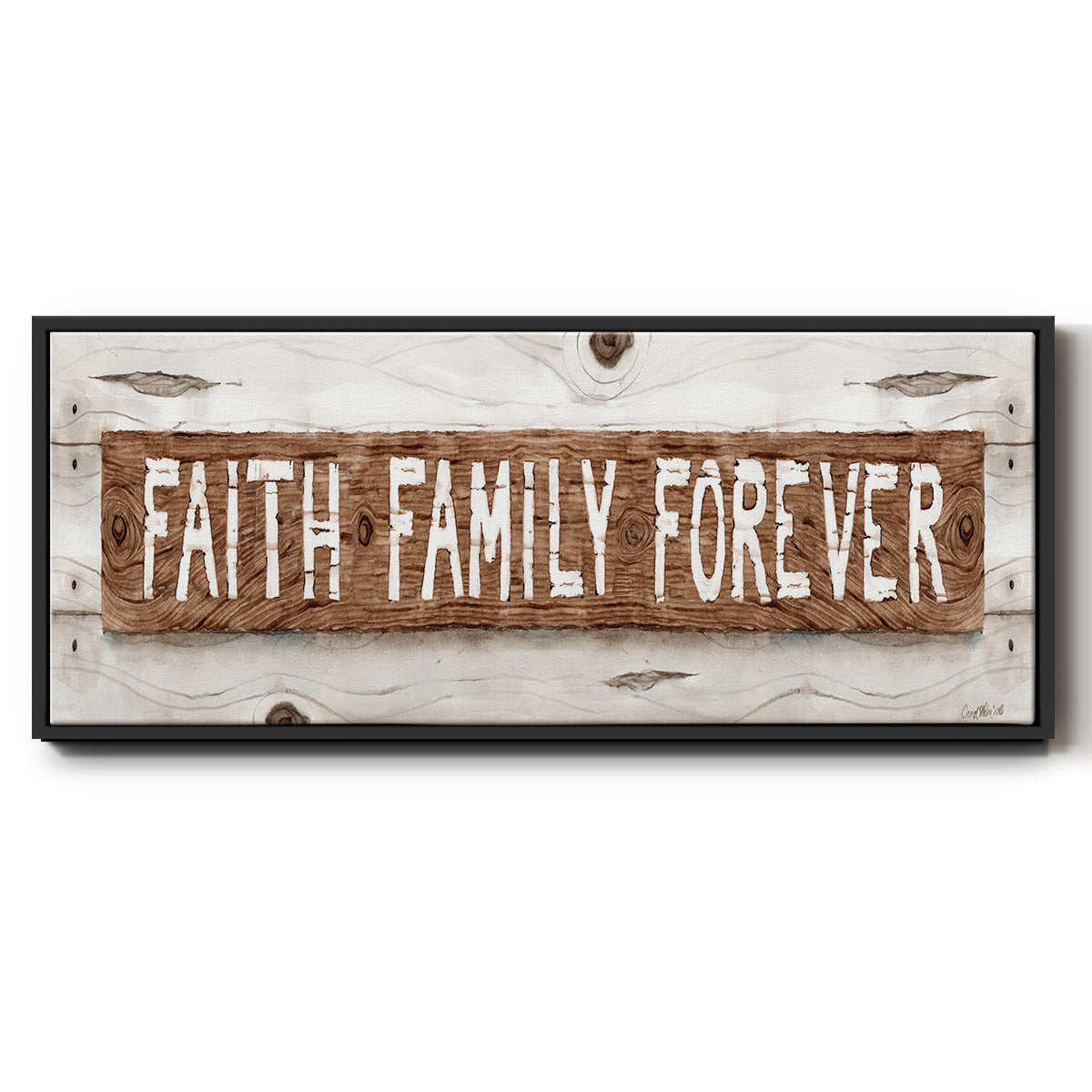 Faith Family Forever - Floater Framed Canvas Print