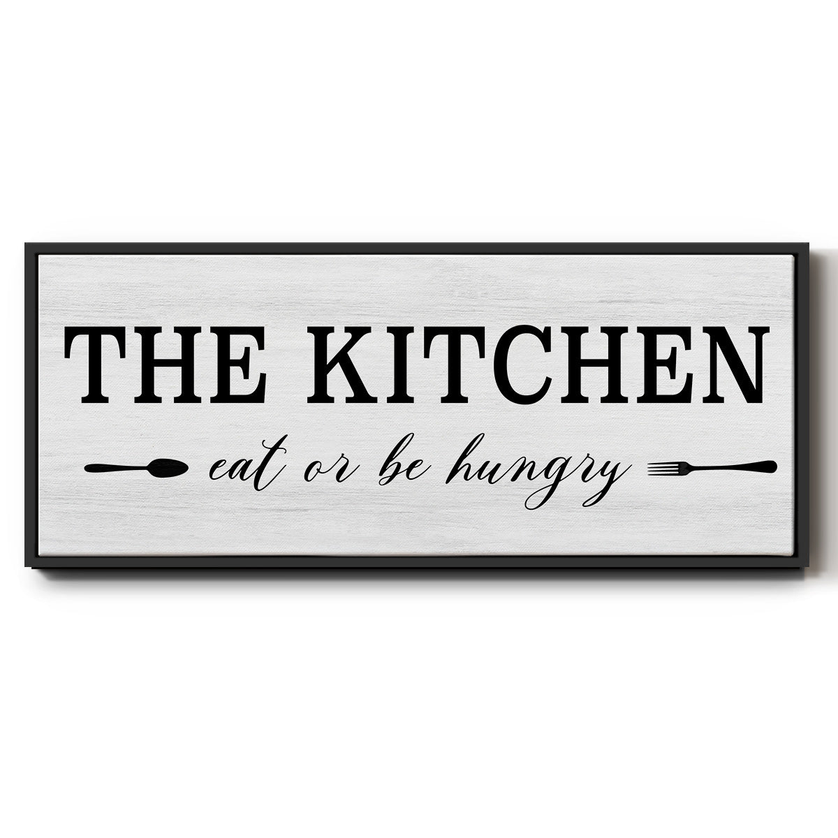 Eat Or Be Hungry - Floater Framed Canvas Print
