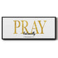 Pray Continually - Floater Framed Canvas Print