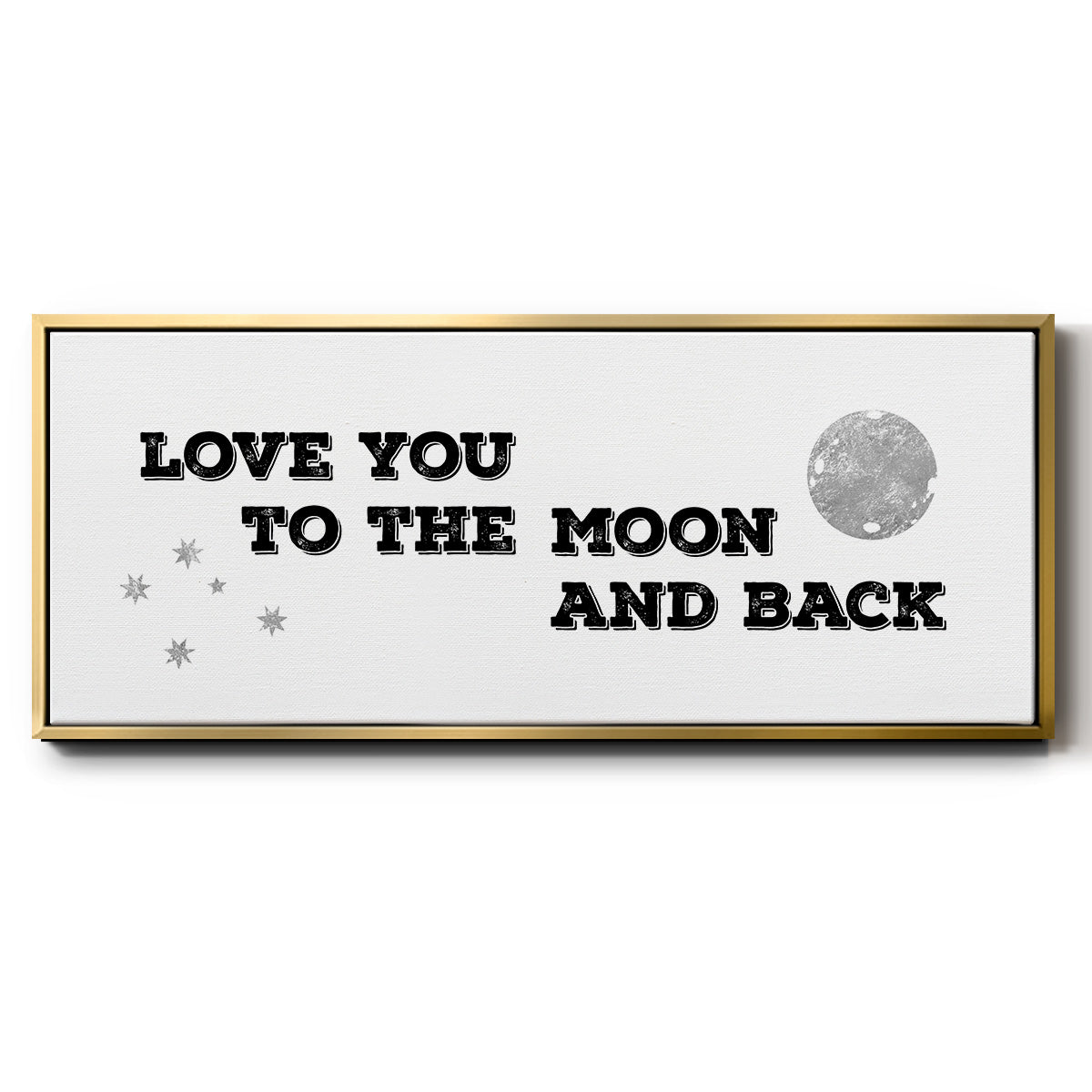 To the Moon and Back - Floater Framed Canvas Print