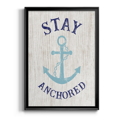 Stay Anchored - Modern Framed Canvas Print