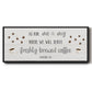 Caffeine 24/7 - Floater Framed Canvas Print