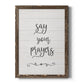 Say Your Prayers - Barnwood Framed Canvas Print