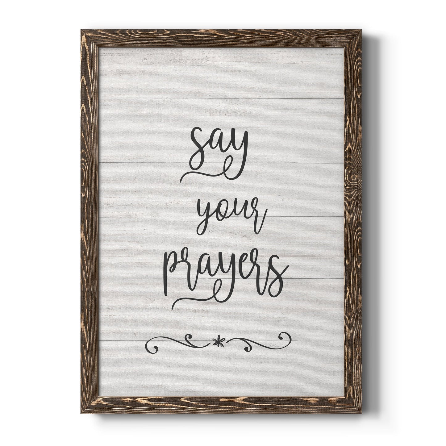 Say Your Prayers - Barnwood Framed Canvas Print