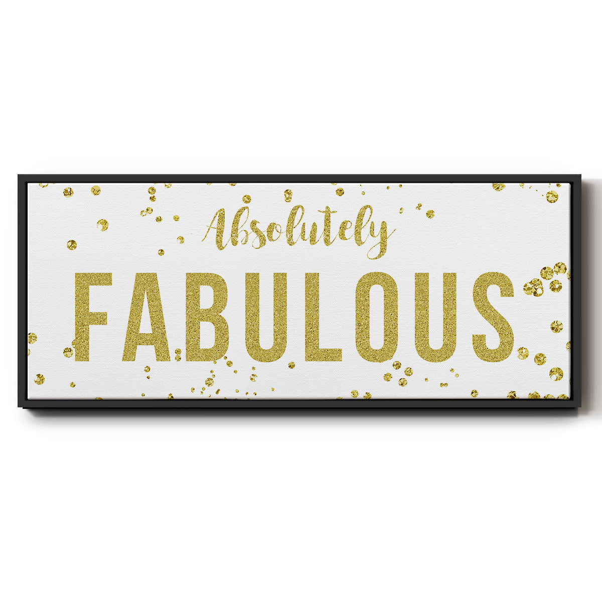 Fabulous - Floater Framed Canvas Print