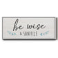 Be Wise & Sanitize - Floater Framed Canvas Print