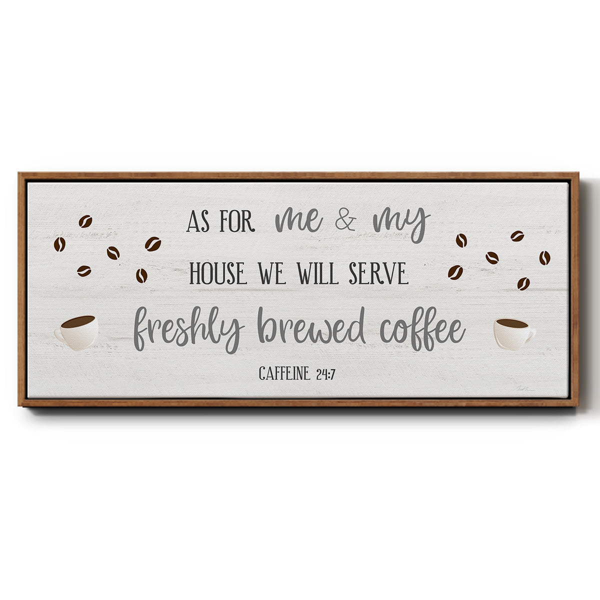 Caffeine 24/7 - Floater Framed Canvas Print