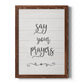 Say Your Prayers - Barnwood Framed Canvas Print