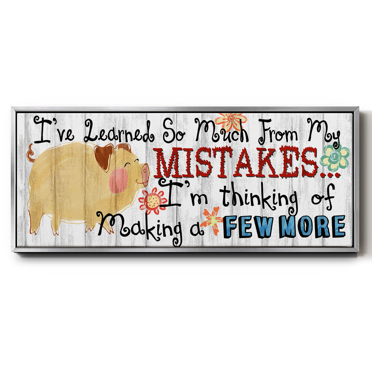 I've Learned - Floater Framed Canvas Print