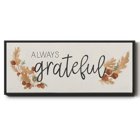 Always Grateful - Floater Framed Canvas Print