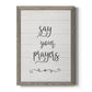 Say Your Prayers - Barnwood Framed Canvas Print