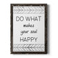 Your Soul Happy - Barnwood Framed Canvas Print