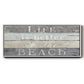 Life Better Beach - Floater Framed Canvas Print
