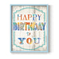 Happy Birthday to You - Restickable Framed Art Print