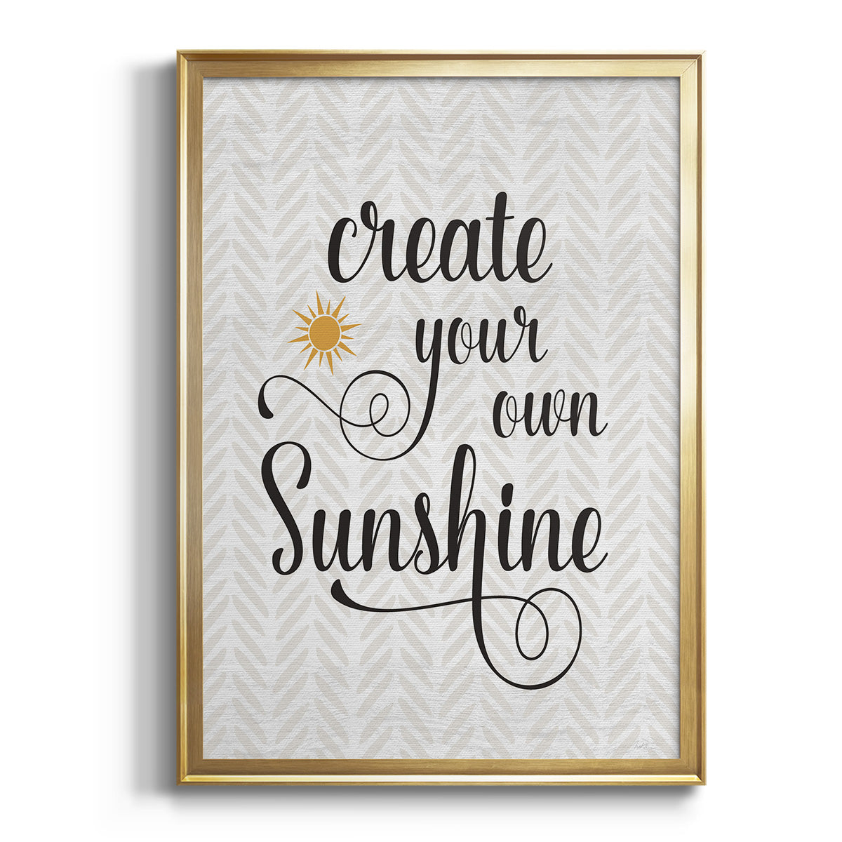 Create Your Own Sunshine - Modern Framed Canvas Print