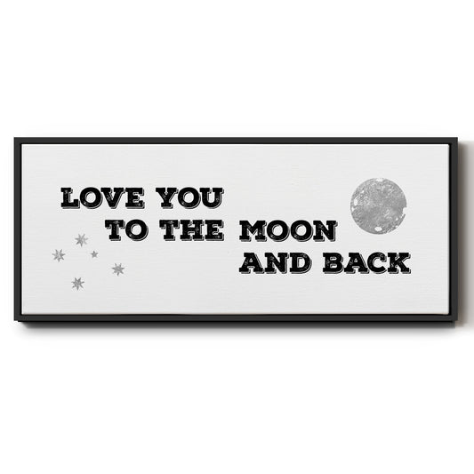 To the Moon and Back - Floater Framed Canvas Print