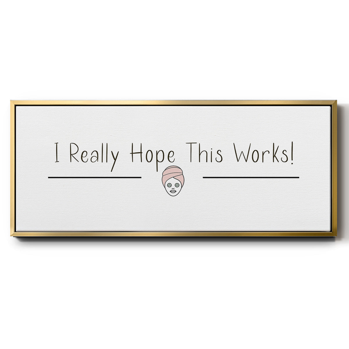 I Really Hope - Floater Framed Canvas Print