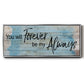 Forever Always - Floater Framed Canvas Print