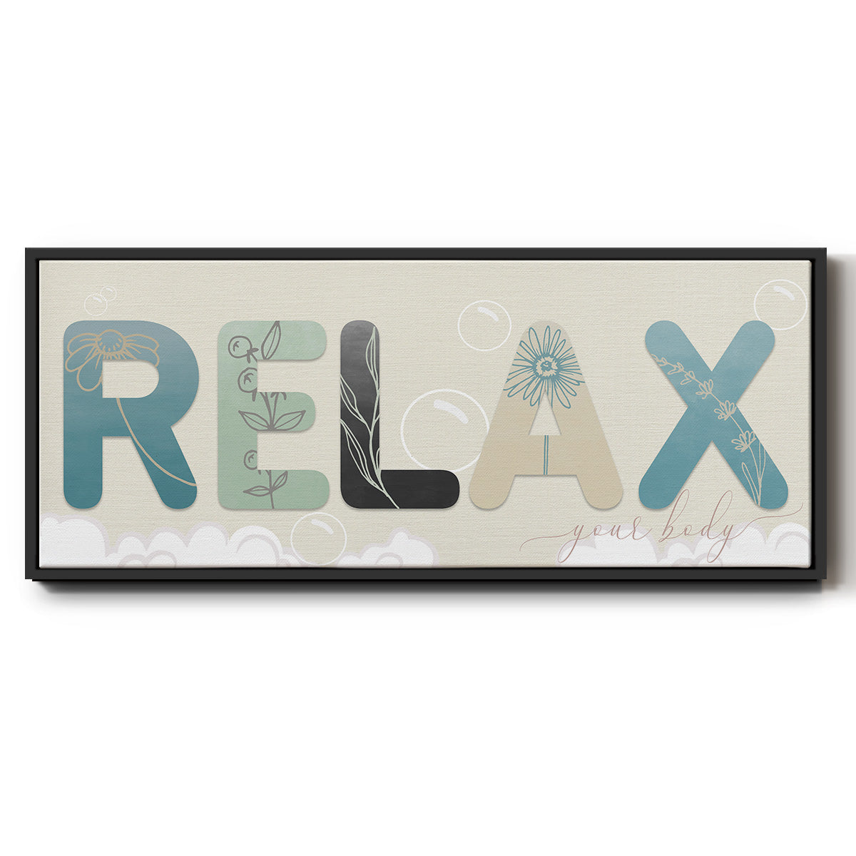 Relax Your Body - Floater Framed Canvas Print