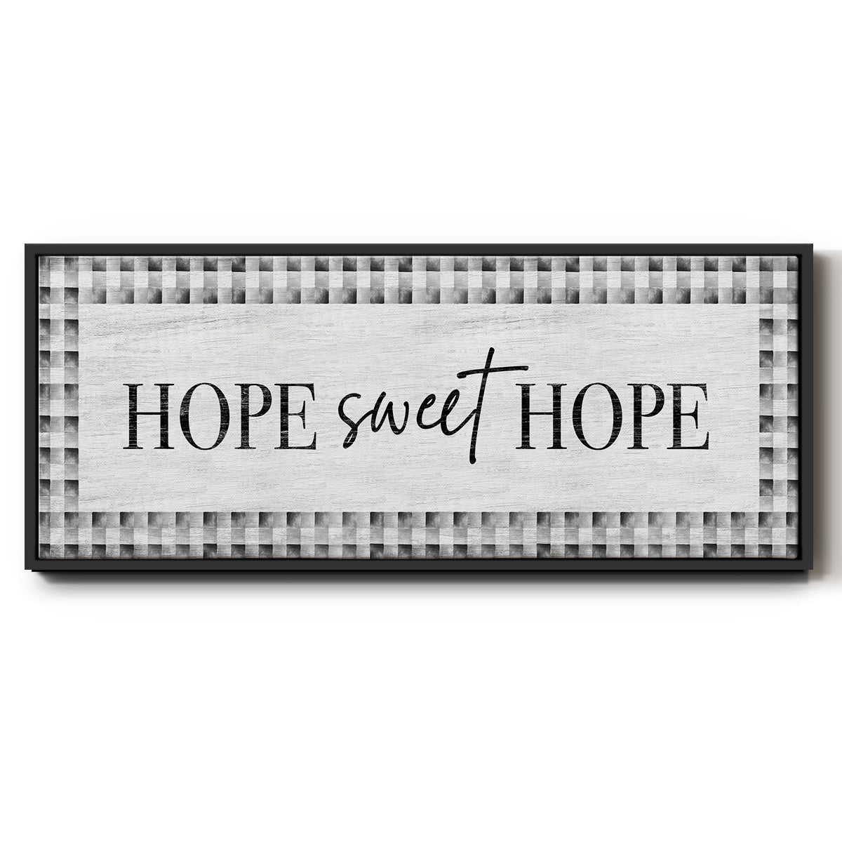 Hope Sweet Hope - Floater Framed Canvas Print