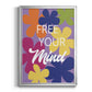 Free Your Mind - Modern Framed Canvas Print